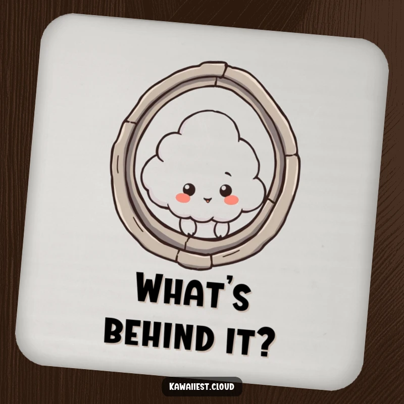 Funny drink coaster featuring a cloud character peeking through a keyhole, offering protection with a humorous and mysterious design.