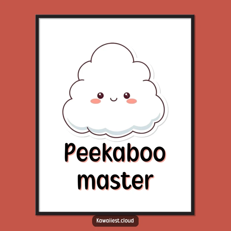 Funny Playful Cloud Poster: Peek-a-Boo Art, Perfect Gift