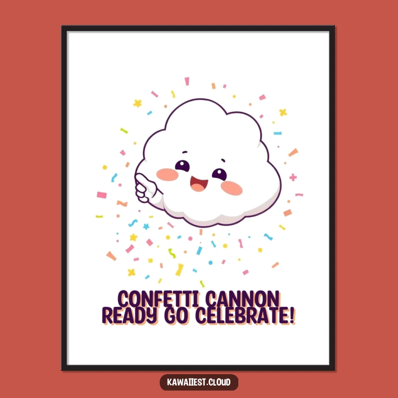 Funny Free Printable Wall Art: Cheerful Confetti Cloud - Downloadable Decor Gift