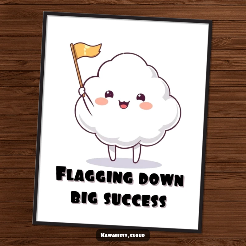 Funny Free Printable Wall Art: A cloud character enthusiastically waving a small, dazzling flag.