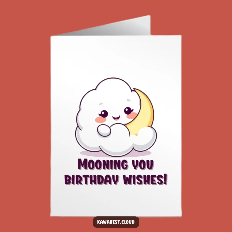 Free Printable Cloud Moon Birthday Card: Cute & Funny Downloadable Wish!